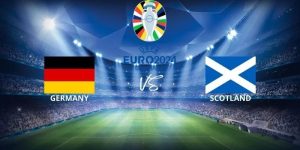 Tỷ Lệ Kèo | Nhận Định Soi Kèo Trận Đức Vs Scotland Euro 2024